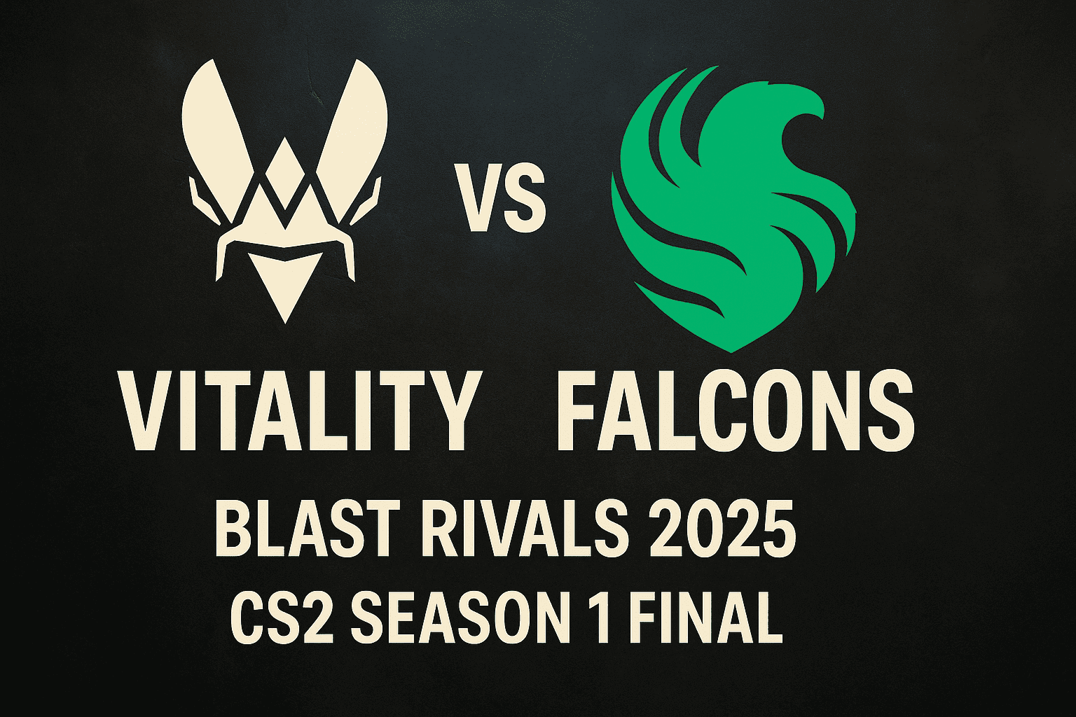 Vitality zmierzy się z Falcons w finale BLAST Rivals 2025 Season 1